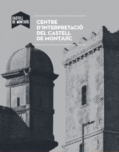 Dossier de premsa Centre d'Interpretació del Castell de Montjuïc_DEF
